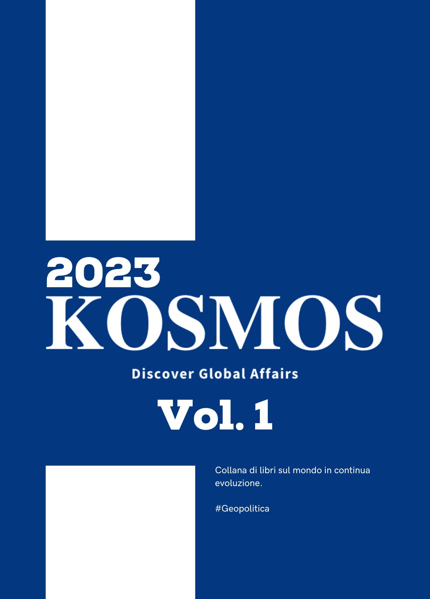 Kosmos - Discover Global Affairs - N.1 Anno 2023